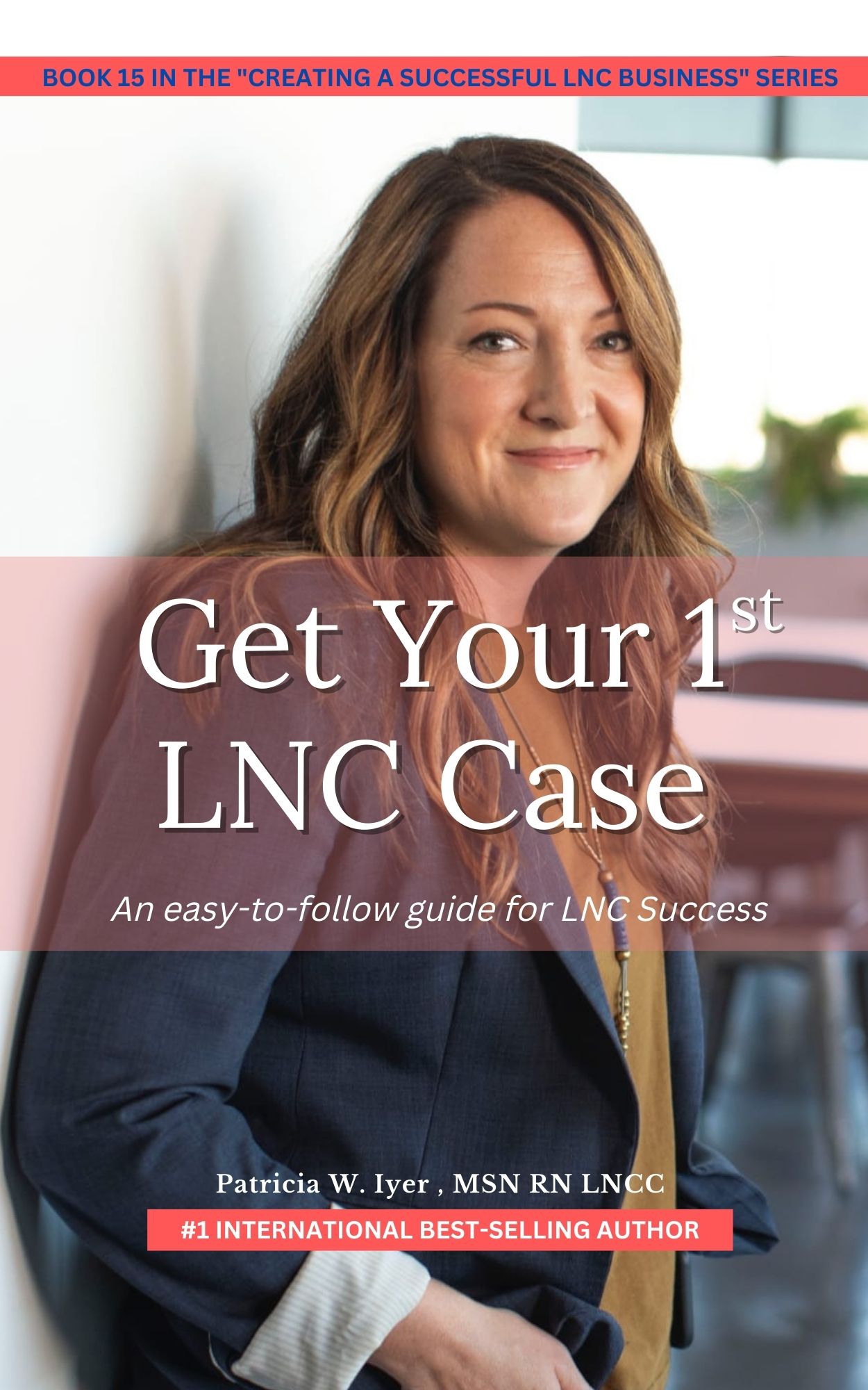 501-how-to-begin-the-lnc-journey-abigail-rogers-legal-nurse-podcast