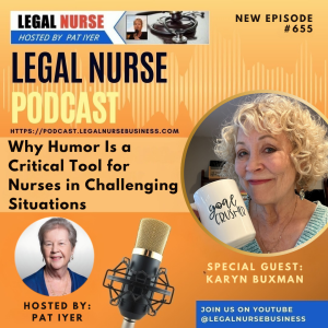 655 – Why Humor Is a Critical Tool for Nurses in Challenging Situations – Karyn Buxman