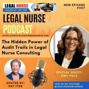 The Hidden Power of Audit Trails in Legal Nurse Consulting